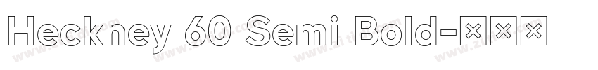 Heckney 60 Semi Bold字体转换